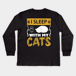 I Sleep With My Cats Funny Cat Lover Gift Kids Long Sleeve T-Shirt